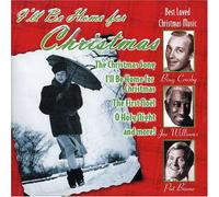 I'll Be Home for Christmas: Best Loved Christmas