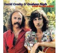 Crosby & Nash - Wind on the Water