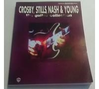 Crosby, Stills, Nash and Young: Guitar Collection - Authentic Guitar-Tab Edition