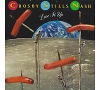 Crosby Stills & Nash - Live It Up by Crosby Stills & Nash (1990)