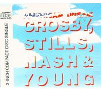 Crosby, Stills, Nash & Young - American dream (3 tracks, 1988, 3