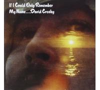 Crosby Stills Nash & Young,David Crosby - If I Could Only Remember My Name By Crosby Stills Nash & Young,David Crosby (1993-10-04)