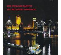 Crosland, Ben -Quintet- - Ray Davies Songbook Volume I