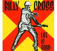Cross,Billy - Life Is Good