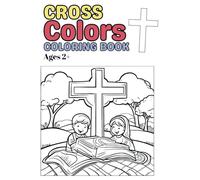 Cross Colors Coloring Book: Holy Cross Coloring
