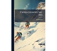 Cross-country Ski-ing