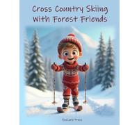 Cross Country Skiing with Forest Friends