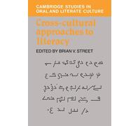 Cross-Cultural Approaches to Literacy – Cambridge Studies in Oral and Literate Culture, Serie nº 23