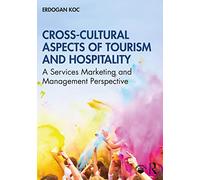 Cross-Cultural Aspects of Tourism and Hospitality: A Services Marketing and Management Perspective