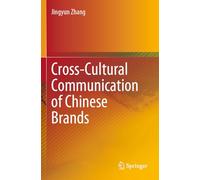 Cross-Cultural Communication of Chinese Brands