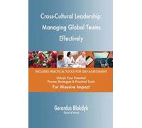 Cross-Cultural Leadership: Managing Global Teams Effectively