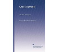 Cross currents: The story of Margaret
