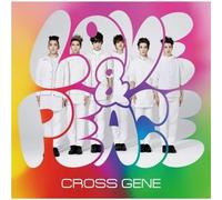 CROSS GENE - LOVE & PEACE / SHI-TAI! (CD + DVD)