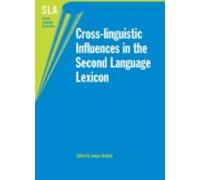 Cross-linguistic Influences In The Second Language Lexicon