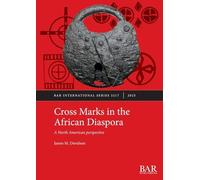 Cross Marks in the African Diaspora: A North American perspective: 3217 (International)