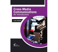 Cross-media Communications: An Introduction