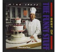 Cross Mike - Creme De La Cross: The Best Of The Funny Stuff