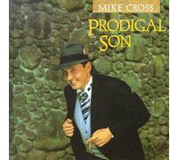 Cross, Mike - Prodigal Son [Casete]