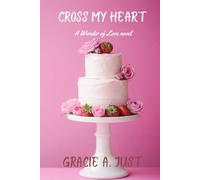 Cross My Heart (Wonder of Love)