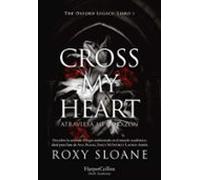Cross my heart (Atraviesa mi corazón): 4058 (HarperCollins)