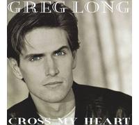 Cross My Heart by Greg Long