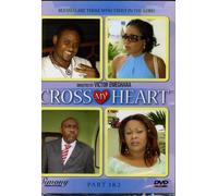 CROSS MY HEART - PART 1 & 2