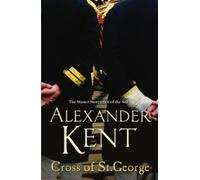 Cross Of St George: an all-action naval adventure on the high seas from the master storyteller of the sea (Richard Bolitho, 24)