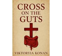 Cross on the Guts