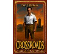 Cross Roads: A Father Fitz Adventure