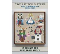 Cross stitch patterns Alice in Wonderland Characters: Easy Designs for Hand Cross Stitch