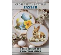Cross stitch patterns Easter: Easy Designs for Hand Cross Stitch