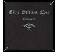Cross Stitched Eyes - Coranach [Vinilo]