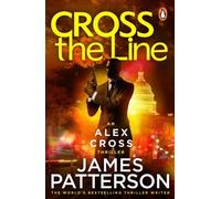 CROSS THE LINE | James Patterson