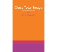 Cross Town Image: Observations of Street People