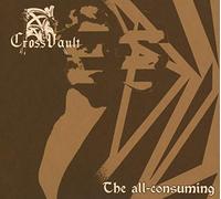 Cross vault - The all-consuming