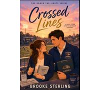 Crossed Lines: A Small Town Sports Reporter Romance (Under the Lights)