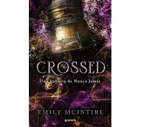 Crossed: una historia de Nunca Jamás. | Emily Mcintire