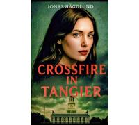 Crossfire in Tangier