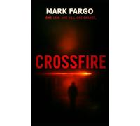 Crossfire: ONE LAW. ONE KILL. ONE CHOICE.