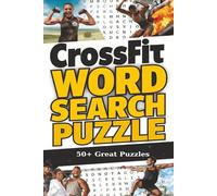CrossFit Word Search Puzzle Book: Engaging Puzzles Featuring CrossFit Terms, Workouts, Gym and Equipment| 6x9 inches | 50+ puzzles | 110 pages...Perfect gift for Holidays,Vacations