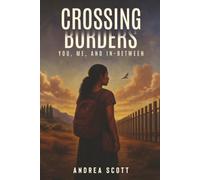 Crossing Borders: You, Me, and In-Between