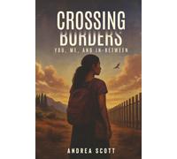Crossing Borders: You, Me, and In-Between