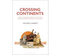 Crossing Continents: Global Microhistory from Egypt and the Sudan