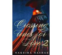 Crossing lines for love 2: Sarah's Awakening