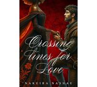 Crossing lines for love (Crossing lines for love Trilogy)