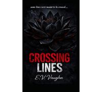 Crossing Lines (The Crossing Lines Series)