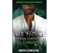 Crossing Paths, Tempting Memories: African American Romance | Black Love Series #2 (TLC Travel and Love Collection)