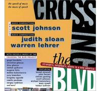 Crossing the Blvd - Crossing the Blvd: Strangers, Neighbors, Aliens in a New America