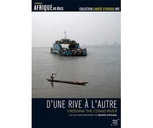 Crossing the Congo River ( D'une Rive a l'Autre ) [ Origen Francés, Ningun Idioma Espanol ]