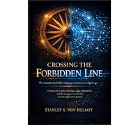 Crossing the Forbidden Line
